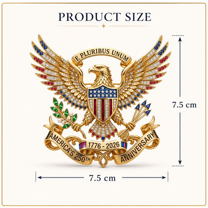 Premium 1776-2026 US 250th Anniversary Commemorative Brooch Pin